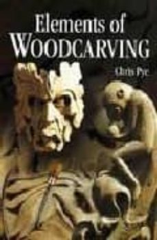 elements of woodcarving-9781861081087