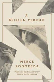 a broken mirror-merce rodoreda-9781907970887