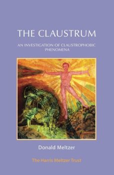 the claustrum (ebook)-donald meltzer-9781912567287
