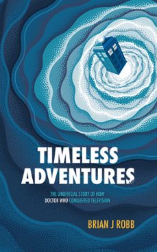 timeless adventures (ebook)-brian j. robb-9781915359087