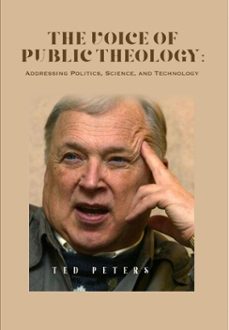 the voice of public theology (ebook)-ted peters-9781922737687