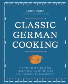 classic german cooking-luisa weiss-9781984861887