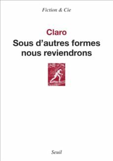 sous d autres formes nous reviendrons-9782021497687