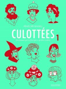 culottees 1: des femmes qui ne font que ce qu elles veulent-9782070601387