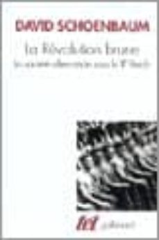 la revolution brune: la societe allemande sous le lle ille reich, 1933-1945-david schoenbaum-9782070759187
