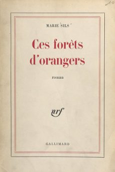 ces forêts d'orangers-marie sils-9782072810787