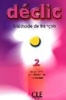 declic 2: methode de français-jacques blanc-jean michel cartier-pierre lederlin-9782090333787