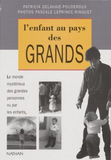 l'enfant au pays des grands (ebook)-patricia delahaie-pascale leprince ringuet-9782092787687