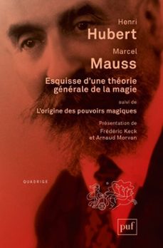 esquisse d'une theorie generale de la magie (ebook)-marcel mauss-henri hubert-9782130820987