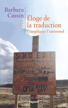 eloge de la traduction (ebook)-barbara cassin-9782213703787