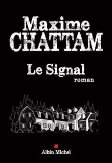 le signal-maxime chattam-9782226319487