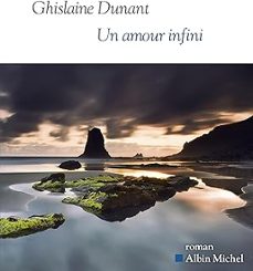 un amour infini-ghislaine dunant-9782226498687