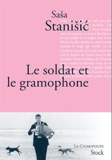le soldat et le gramophone (ebook)-sasa stanisic-9782234082687