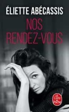 nos rendez-vous-eliette abecassis-9782253077787