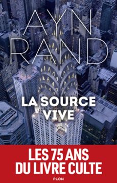 la source vive-ayn rand-9782259313087