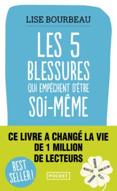 les cinq blessures qui empechent d etre soi-meme-9782266229487