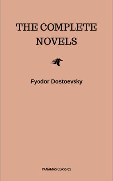 fyodor dostoyevsky: the complete novels (ebook)-fiodor dostoievski-9782291040187