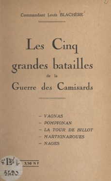 les cinq grandes batailles de la guerre des camisards (ebook)-louis blachère-9782307037187
