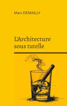 l'architecture sous tutelle (ebook)-9782322648887