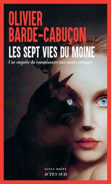 les sept vies du moine (ebook)-olivier barde cabuçon-9782330188887