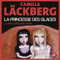 la princesse des glaces (audiolibro)-camilla lackberg-9782330214487