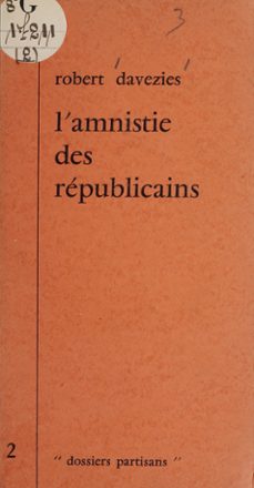 l'amnistie des republicains (ebook)-robert davezies-9782348033087