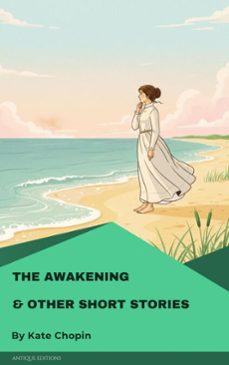 the awakening &amp; other short stories (ebook)-kate chopin-9782379264887