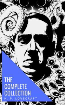 the complete collection of h. p. lovecraft (ebook)-9782380370287
