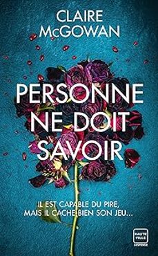 personne ne doit savoir-claire mcgowan-9782381222387