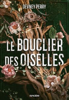 le bouclier des oiselles - tome 01 (e-book) (ebook)-devney perry-9782385661687