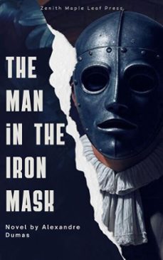 the man in the iron mask (ebook)-alexandre dumas-zenith maple leaf press-9782386919787