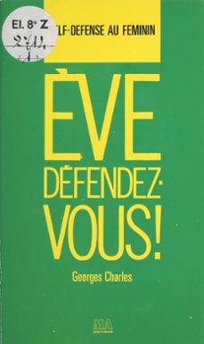 ève, defendez-vous (ebook)-georges charles-9782402336987