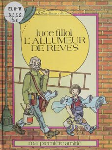 l'allumeur de reves (ebook)-luce fillol-9782402501187