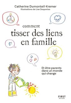 comment tisser des liens famille (ebook)-catherine dumonteil-kremer-9782412104187
