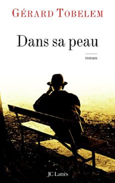 dans sa peau (ebook)-gérard tobelem-9782709640787