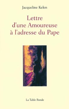 lettre d'une amoureuse a l'adresse du pape (ebook)-jacqueline kelen-9782710366287