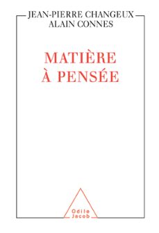 matière a pensee (ebook)-jean pierre changeux-alain connes-9782738178787
