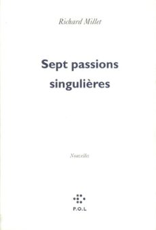 sept passions singulières (ebook)-richard millet-9782818012987