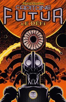capitaine futur 3 le defi (ebook)-edmond hamilton-9782843448287