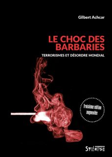 le choc des barbaries (ebook)-gilbert achcar-9782849505687