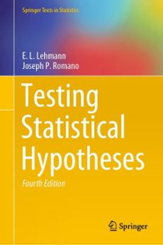 testing statistical hypotheses (ebook)-e.l. lehmann-joseph p. romano-9783030705787