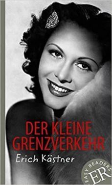 der kleine grenzverkehr (easy readers) (avanzado) (lectura facil aleman)-erich kastner-9783126757287
