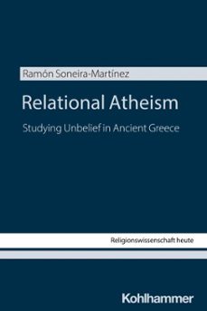 relational atheism (ebook)-ramón soneira-martínez-9783170471887
