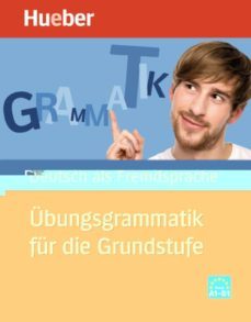 ubungsgrammatik fur die grundstufe: deutsch als fremdsprache-9783191074487