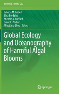 global ecology and oceanography of harmful algal blooms-elisa berdalet-9783319700687