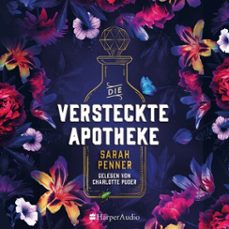 die versteckte apotheke (ungekurzt) (audiolibro)-sarah penner-9783365001387