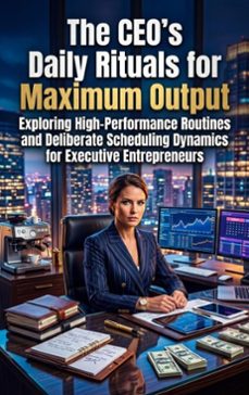 the ceo's daily rituals for maximum output (ebook)-elena brooks-9783565318087