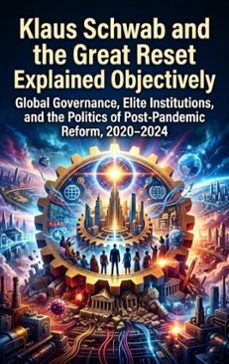 klaus schwab and the great reset: explained objectively (ebook)-clara jensen-9783565322787
