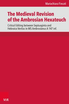 the medieval revision of the ambrosian hexateuch (ebook)-9783647536187