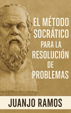 el metodo socratico para la resolucion de problemas (ebook)-juanjo ramos-9783691492187